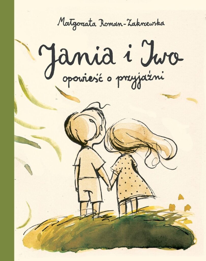 Miniatura okładki publikacji – Jania i Iwo opowieść o przyjaźni